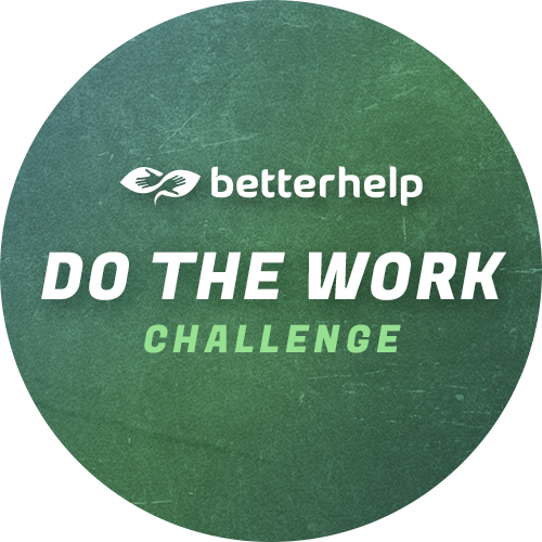 Do the Work with BetterHelp