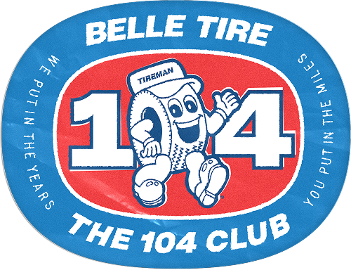 The Belle Tire 104 Club